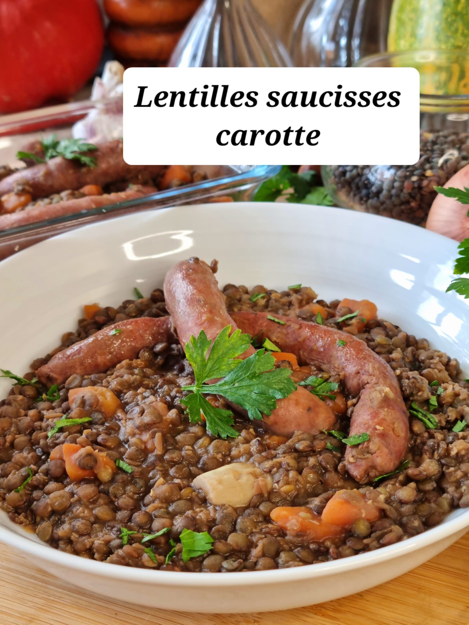 Lentilles saucisses carotte