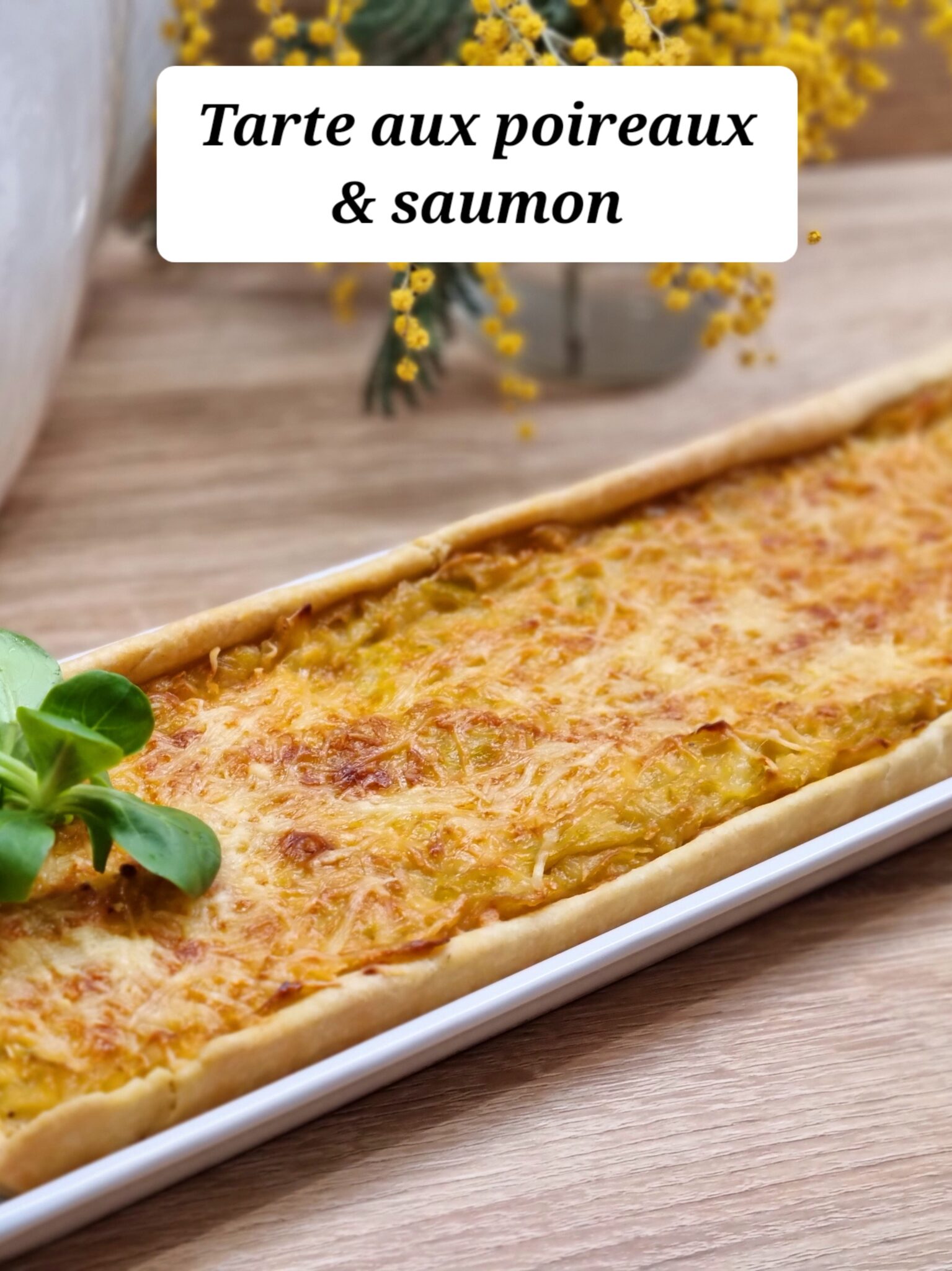 Tarte poireaux saumon