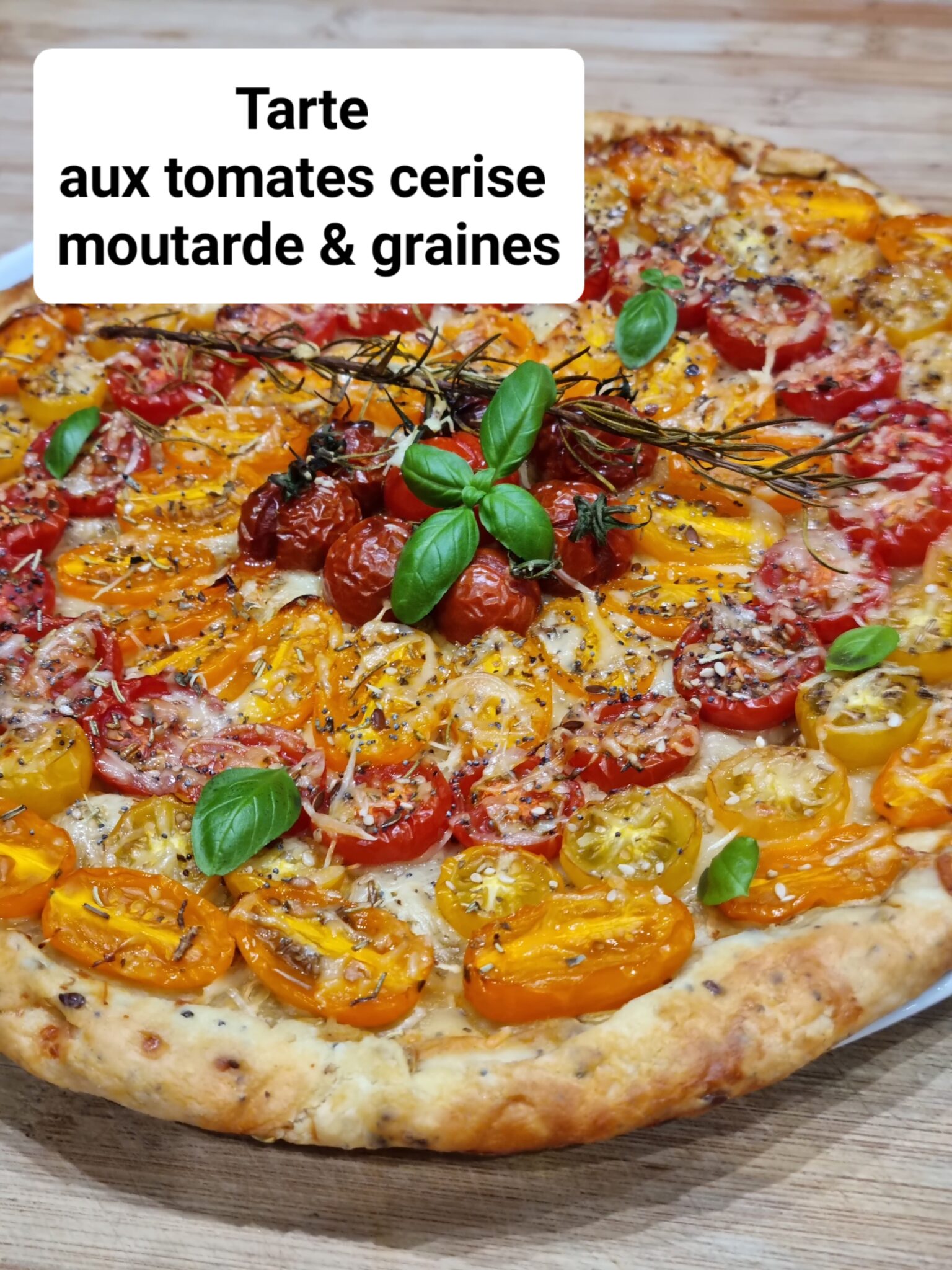 Tarte tomate cerise moutarde